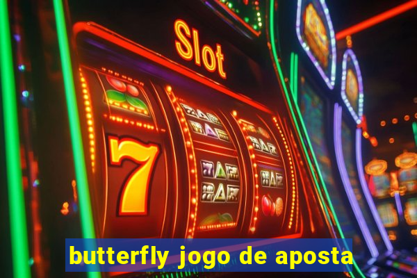 butterfly jogo de aposta